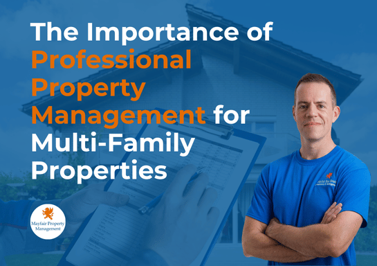 The Importance of Professional Property Management for Multi-Family Properties